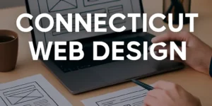 Connecticut web design